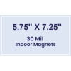5.75x7.25 Indoor Magnets - 30 Mil