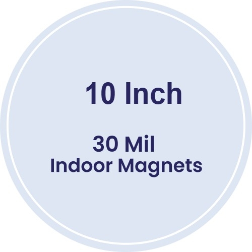 10 Inch Circle Indoor Magnets - 30 Mil