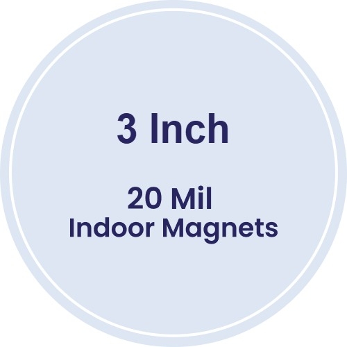 3 Inch Circle Indoor Magnets - 20 Mil