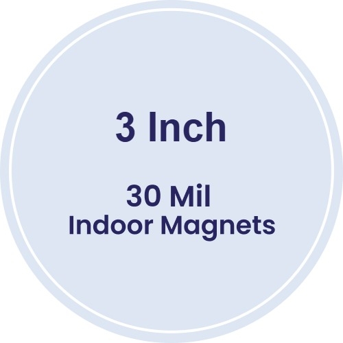 3 Inch Circle Indoor Magnets - 30 Mil