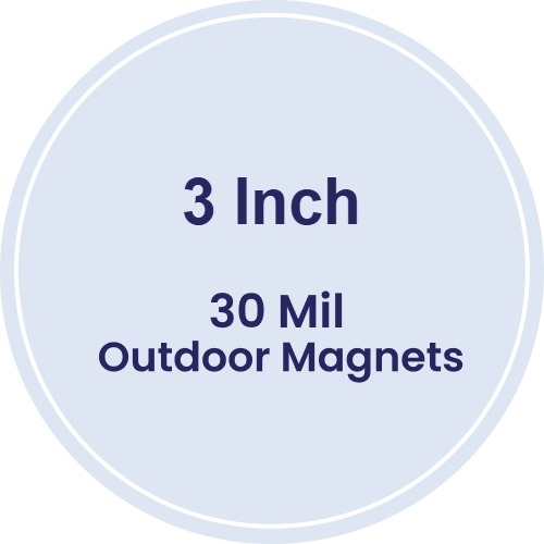 3 Inch Circle Outdoor Magnets - 30 Mil