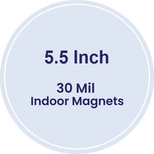 5.5 Inch Circle Indoor Magnets - 30 Mil