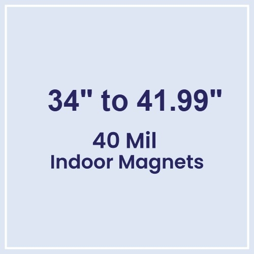 34 to 41.99 Square Inches Indoor Magnets - 40 Mil