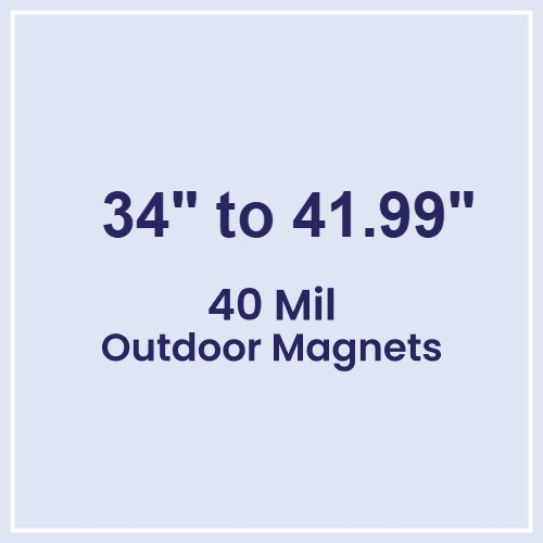 34 to 41.99 Square Inches Outdoor Magnets - 40 Mil