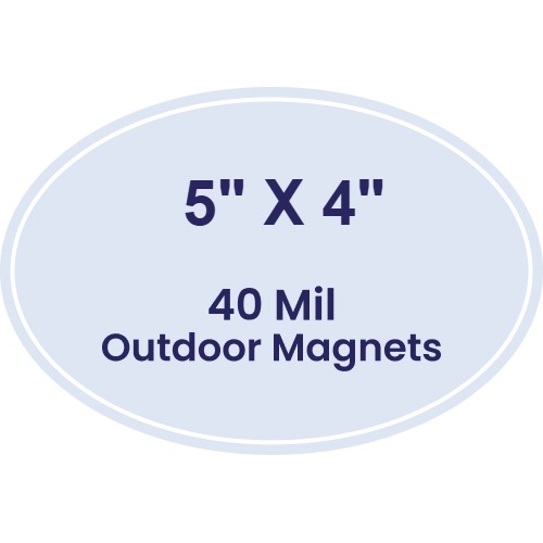 5x4 Outdoor Oval Magnets - 40 Mil