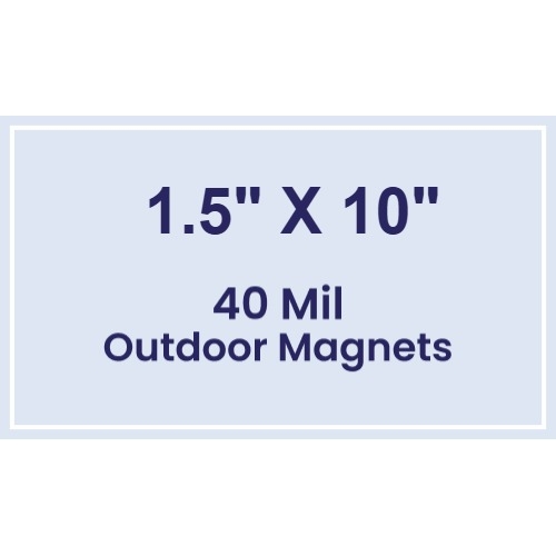 Magnet - 1.5x10 Square Corners - 40 Mil - Outdoor Safe
