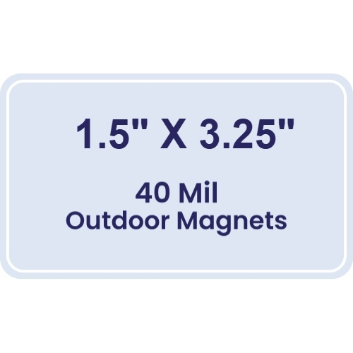 Magnet- 1.5x3.25 Round Corners - 40 Mil - Outdoor Safe