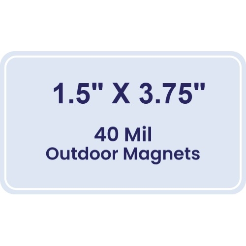 Magnet - 1.5x3.75 Round Corners - 40 Mil - Outdoor Safe