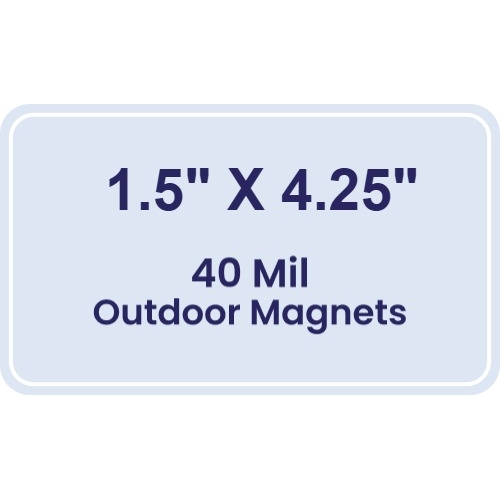 Magnet - 1.5x4.25 Round Corners - 40 Mil - Outdoor Safe