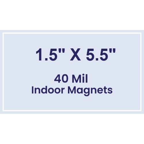 Magnet - 1.5x5.5 Square Corners - 40 Mil
