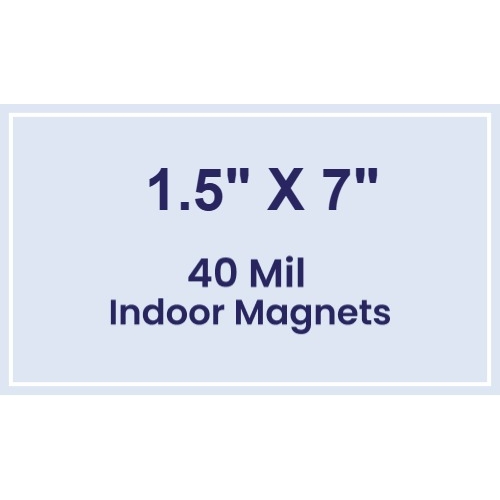 Magnet - 1.5x7 Square Corners - 40 Mil