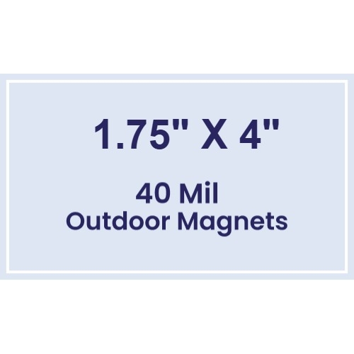 Magnet - 1.75x4 Square Corners - 40 Mil - Outdoor Safe