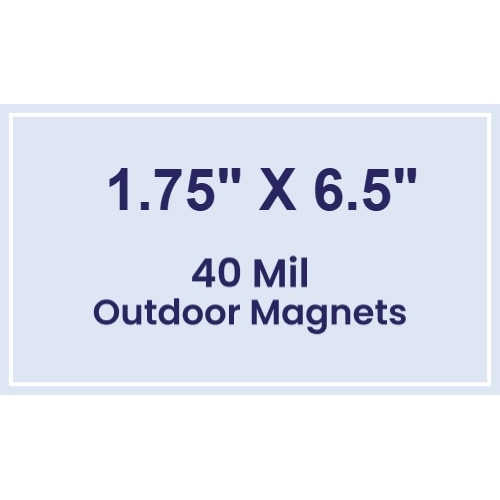 Magnet - 1.75x6.5 Square Corners - 40 Mil - Outdoor Safe