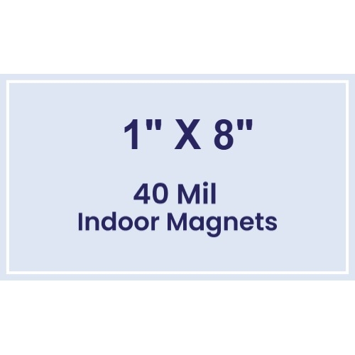 Magnet - 1x8 Square Corners - 40 Mil