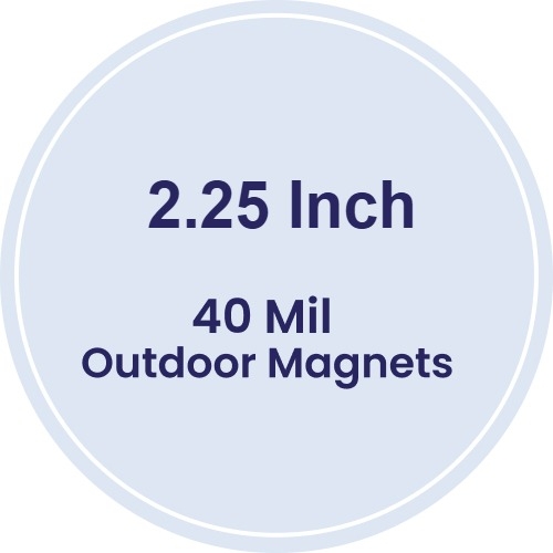 Magnet - 2.25 Inch Diameter Circle - 40 Mil - Outdoor Safe