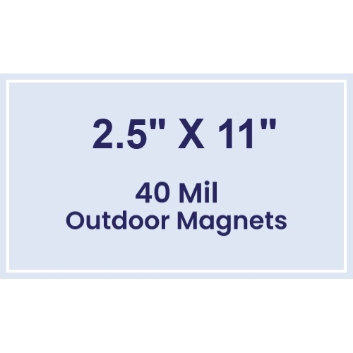 Magnet - 2.5x11 Square Corners - 40 Mil - Outdoor Safe