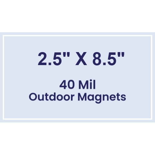 Magnet - 2.5x8.5 Square Corners - 40 Mil - Outdoor Safe