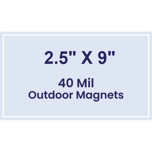 Magnet - 2.5x9 Square Corners - 40 Mil - Outdoor Safe