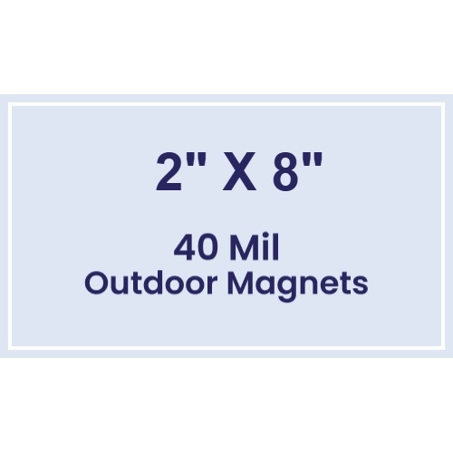 Magnet - 2x8 Square Corners - 40 Mil - Outdoor Safe