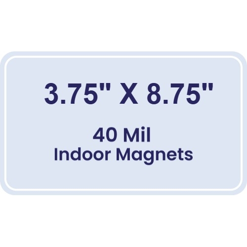 Magnet - 3.75x8.75 Round Corners - 40 Mil