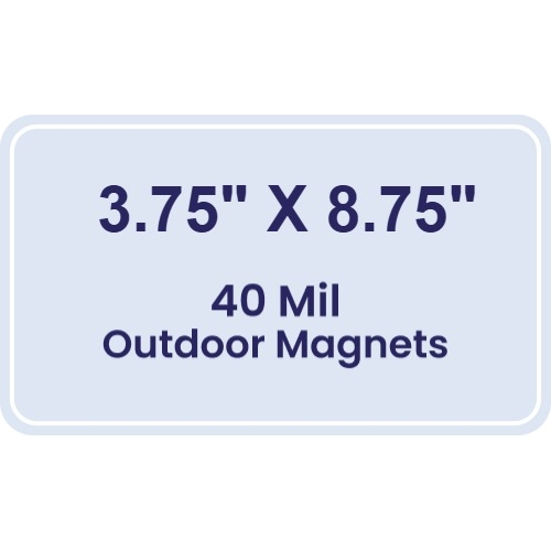 Magnet - 3.75x8.75 Round Corners - 40 Mil - Outdoor Safe