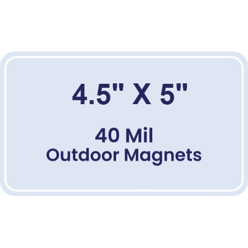 Magnet - 4.5x5 Round Corners - 40 Mil - Outdoor Safe