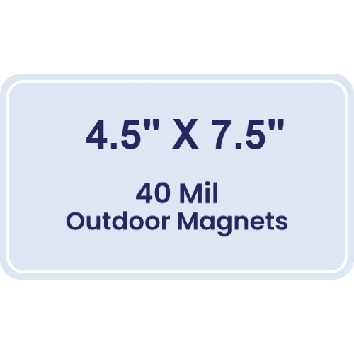 Magnet - 4.5x7.5 Round Corners - 40 Mil - Outdoor Safe