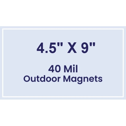 Magnet - 4.5x9 Square Corners - 40 Mil - Outdoor Safe