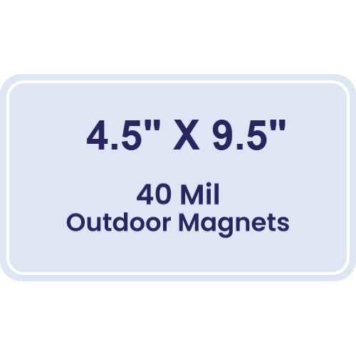 Magnet - 4.5x9.5 Round Corners - 40 Mil - Outdoor Safe
