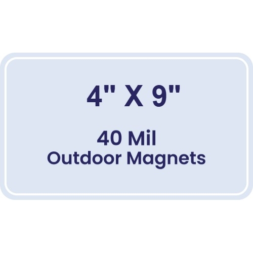 Magnet - 4x9 Round Corners - 40 Mil - Outdoor Safe