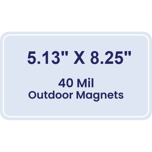Magnet - 5.13x8.25 Round Corners - 40 Mil - Outdoor Safe
