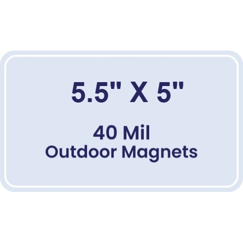 Magnet - 5.5x5 Round Corners - 40 Mil - Outdoor Safe