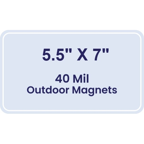 Magnet - 5.5x7 Round Corners - 40 Mil - Outdoor Safe