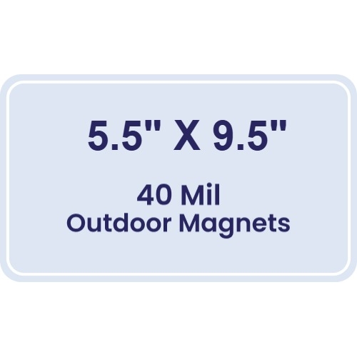 Magnet - 5.5x9.5 Round Corners - 40 Mil - Outdoor Safe