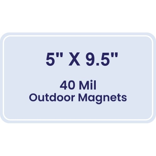 Magnet - 5x9.5 Round Corners - 40 Mil - Outdoor Safe