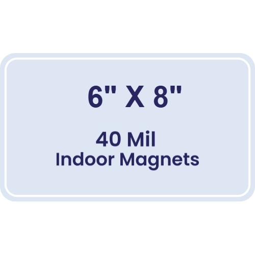 Magnet - 6x8 Round Corners - 40 Mil