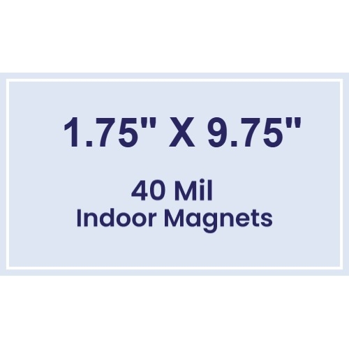 Magnet - 1.75x9.75 Square Corners - 40 Mil