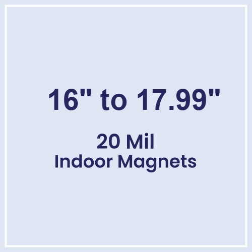 16 to 17.99 Square Inch Custom Die Cut Magnets 20 Mil