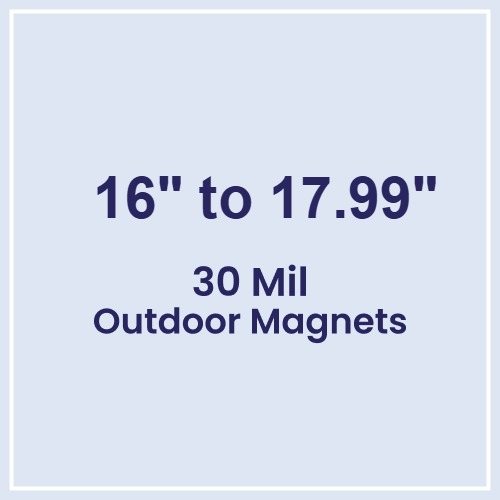 16 to 17.99 Square Inches Outdoor Magnets - 30 Mil