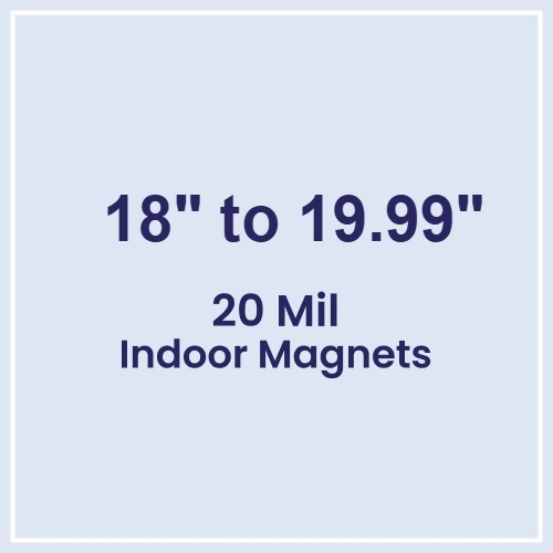 18 to 19.99 Square Inch Custom Die Cut Magnets 20 Mil