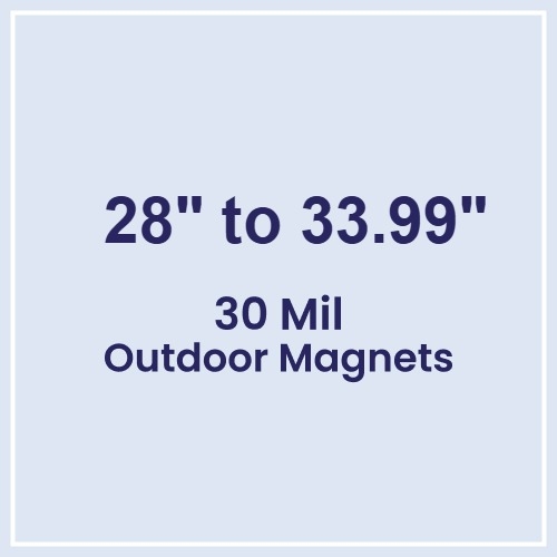 28 to 33.99 Square Inches Outdoor Magnets - 30 Mil