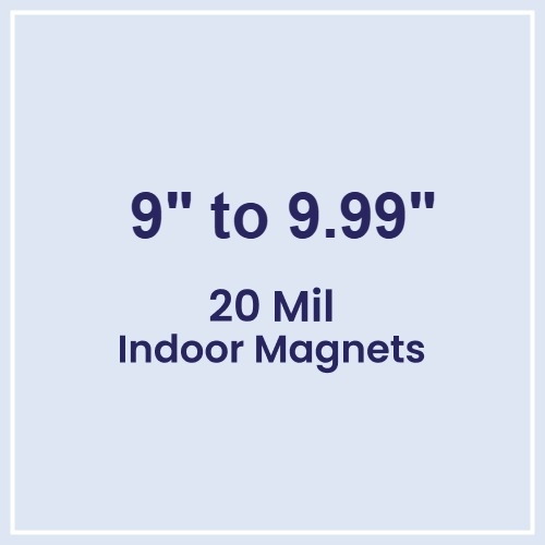 9 to 9.99 Square Inch Custom Die Cut Magnets 20 Mil
