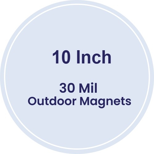 10 Inch Circle Outdoor Magnets - 30 Mil