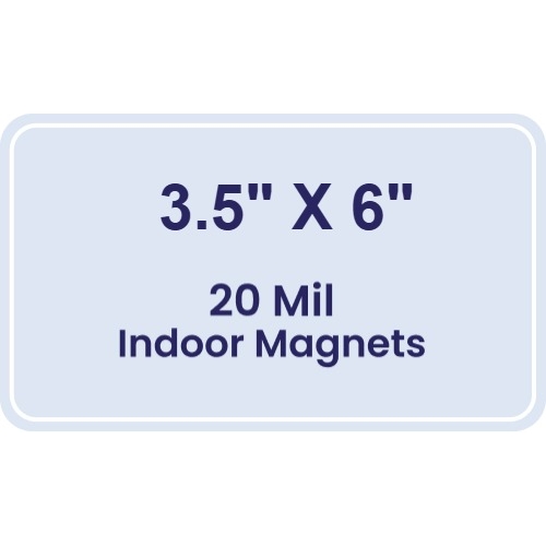 3.5x6 Round Corners Indoor Magnets - 20 Mil