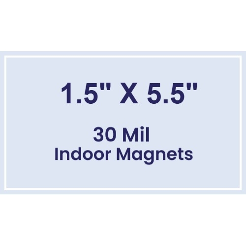 Magnet - 1.5x5.5 Square Corners - 30 Mil