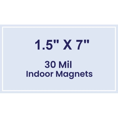 Magnet - 1.5x7 Square Corners - 30 Mil