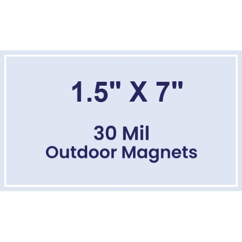 Magnet - 1.5x7 Square Corners - 30 Mil - Outdoor Safe