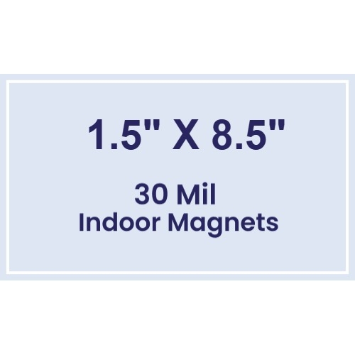 Magnet - 1.5x8.5 Square Corners - 30 Mil