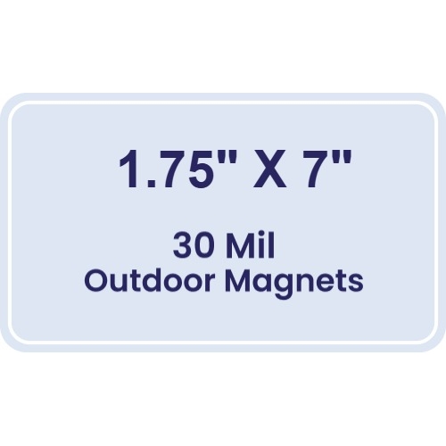 Magnet - 1.75x7 Round Corners - 30 Mil - Outdoor Safe
