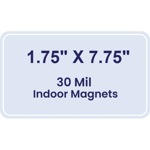 Magnet - 1.75x7.75 Round Corners - 30 Mil